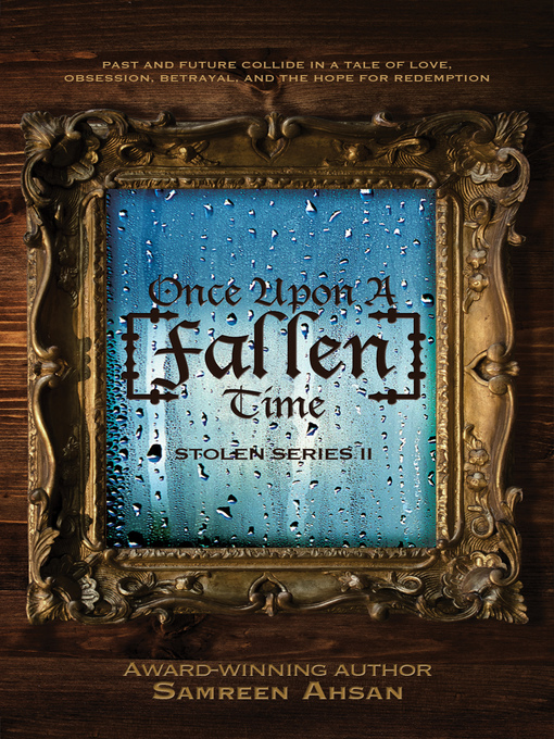 Title details for Once Upon a [Fallen] Time by Samreen Ahsan - Available
